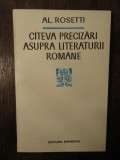 CATEVA PRECIZARI ASUPRA LITERATURII ROMANE de AL. ROSETTI