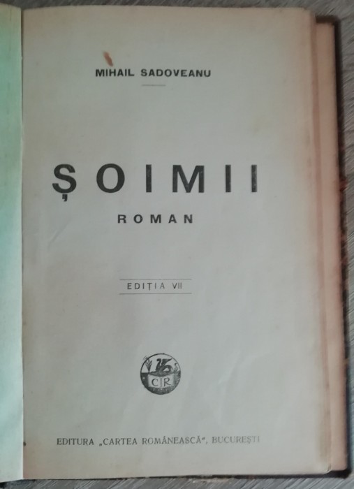 myh 421C - Soimii - Mihail Sadoveanu - Ed interbelica