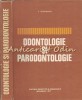 Odontologie si Parodontologie - V. Severineanu, 1977, Didactica si Pedagogica, Stomatologie