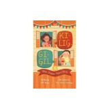 Kilig, Gigil &amp;amp; Other Uniquely Filipino Words: A Rhyming Children's Book About Unique Tagalog Words