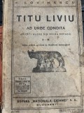 Titu Liviu Ab urbe condita I-X - E. Lovinescu Editura Nationala Ciornei 1935 -CR