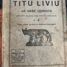 Titu Liviu Ab urbe condita I-X - E. Lovinescu Editura Nationala Ciornei 1935 -CR