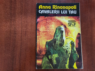 Cavalerii lui Tau de Anna Rinonapoli foto