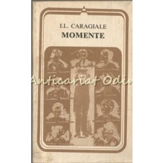 Momente - I. L. Caragiale