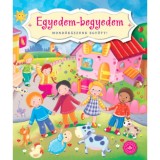 Egyedem-begyedem - Mond&oacute;k&aacute;zzunk egy&uuml;tt!