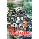 Kissr&aacute;c a kisv&aacute;rosb&oacute;l (1944-1956) - Frank Iv&aacute;n