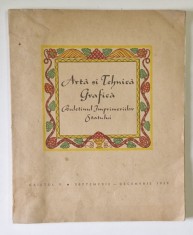 ARTA SI TEHNICA GRAFICA , BULETINUL IMPRIMERIILOR STATULUI , CAIETUL 9 , SEPTEMBRIE - DECEMBRIE , 1939 *PREZINTA HALOURI DE APA