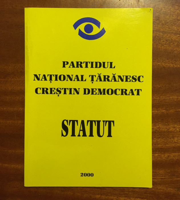 Partidul Național Țărănesc Creștin Democrat - Statut (2000 - Ca nouă!)