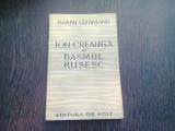 ION CREANGA SI BASMUL RUSESC - BARBU LAZAREANU