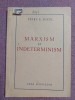Marxism si indeterminism(rara) - Petre P. Suciu - Casa Scoalelor 1946