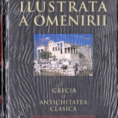 Cronica ilustrată a omenirii 2 Grecia și Antichitatea Clasică