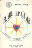 Cumpara ieftin Balada lupului alb - Pavel Corut