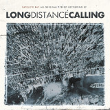 Long Distance Calling Satellite Bay reissue+bonus (cd), Rock