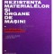 N. Stere - Rezistenta materialelor si organe de masini. Probleme (Editia: 1983)