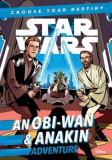 Star Wars: Choose Your Destiny (Book 3): An Obi-WAN &amp; Anakin Adventure