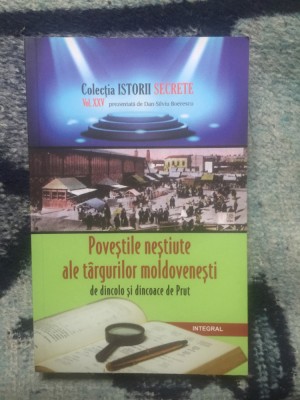 w3 POVESTILE NESTIUTE ALE TARGURILOR MOLDOVENESTI DE DINCOLO SI DINCOACE DE PRUT foto