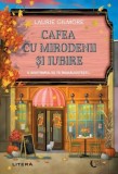 Cafea cu mirodenii și iubire - Paperback brosat - Laurie Gilmore - Litera