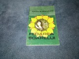 THERESE DE SAINT PHALLE - FLOAREA SOARELUI