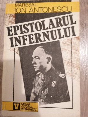 Maresal Ion Antonescu - Epistolarul Infernului (Corespondenta Maniu, Bratianu) foto