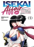 Isekai Affair: 10 Years After Defeating the Demon King, the Hero Cheats on His Wife with a Warrior Woman Who Lost Her Husband Vol. 1