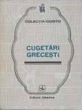 Cugetari Grecesti, Maria Marinescu Himu, Albatros 1980, Filosofie Cogito, Carte Romana, Paperback, Stare Buna