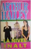 La nivel inalt - Arthur Hailey (Carte beletristica, roman)