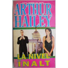 La nivel inalt &ndash; Arthur Hailey