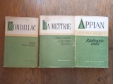EDITURA STIINTIFICA, LOT 3 CARTI : APPIAN- RAZBOAIELE CIVILE +CONDILLAC- TRATATUL DESPRE SENZATII + LA METTRIE- OMUL MASINA SI ALTE OPERE FILOZOFICE