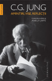 Amintiri, vise, reflec&Aring;&pound;ii - Paperback brosat - Carl Gustav Jung - Humanitas
