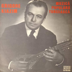 Disc vinil, LP. MUZICA POPULARA TURCEASCA-GRIGORE KIAZIM