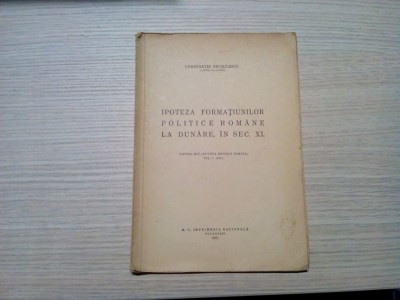 IPOTEZA FORMATIUNILOR POLITICE ROMANE LA DUNARE Sec. XI - C. Necsulescu - 1937 foto