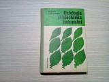 FIZIOLOGIA SI BIOCHIMIA TUTUNULUI - N. Anitia (autograf) -1993, 446 p., Alta editura