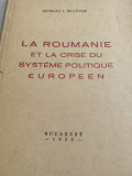 George Bratianu, 1936, La Roumanie, 66 pag, lb. franceza, La crise europeen