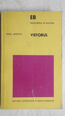 Pavel Apostol - Viitorul foto