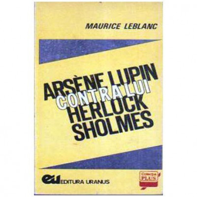 Maurice Leblanc - Arsene Lupin contra lui Herlock Sholmes - 105900 foto