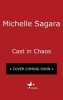 Cast in Chaos