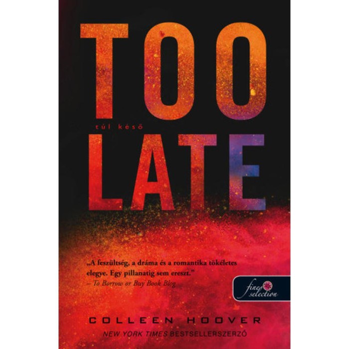Too Late - T&uacute;l k&eacute;ső - Colleen Hoover