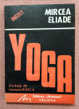 Yoga. Problematica filozofiei indiene - Mircea Eliade