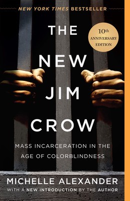 The New Jim Crow: Mass Incarceration in the Age of Colorblindness foto