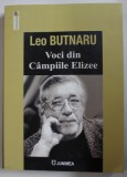 VOCI DIN CAMPIILE ELIZEE de LEO BUTNARU , 2023 , COTOR CU DEFECT