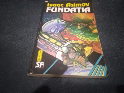 ISAAC ASIMOV - FUNDATIA foto