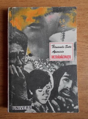 Fernando Soto Aparicio - Dezradacinatii foto