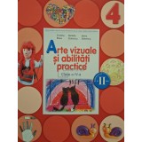 Cristina Rizea - Arte vizuale si abilitati practice, clasa a IV-a, semestrul al II-lea (Editia: 2016)