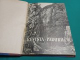 REVISTA PĂDURILOR* COLIGAT NR. 7-12* 1961* BJ
