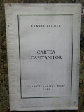 ERNEST BERNEA - CARTEA CAPITANILOR SEROX
