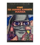 Mohammed Dib - Cine isi aduce aminte marea - roman - 112530