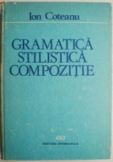 Gramatica, stilistica, compozitie &amp;ndash; Ion Coteanu foto