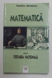 MATEMATICA PENTRU TESTAREA NATIONALA de DUMITRU SAVULESCU , ANII '90