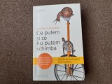 Martin E. P. Seligman, Ce putem și ce nu putem schimba. Ghid complet pentru succesul &icirc;n dezvoltarea personală