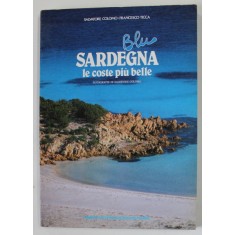 BLUE SARDEGNA , LE COSTE PIU BELLE di SALVATORE COLOMO e FRANCESCO TICCA , 1987